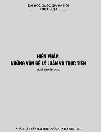 Hiến Pháp Những Vấn Đề Lý Luận Và Thực Tiễn (NXB Đại Học Quốc Gia 2011) - Nhiều Tác Giả, 55 Trang