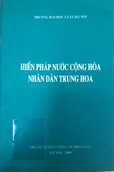 Hiến Pháp Nước Cộng Hoà Nhân Dân Trung Hoa (NXB Công An 2009) - Trần Văn Đình, 65 Trang