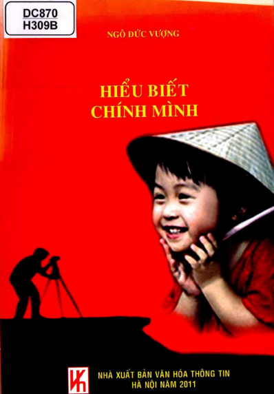 Hiểu Biết Chính Mình (NXB Văn Hóa Thông Tin 2011) - Ngô Đức Vượng, 224 Trang