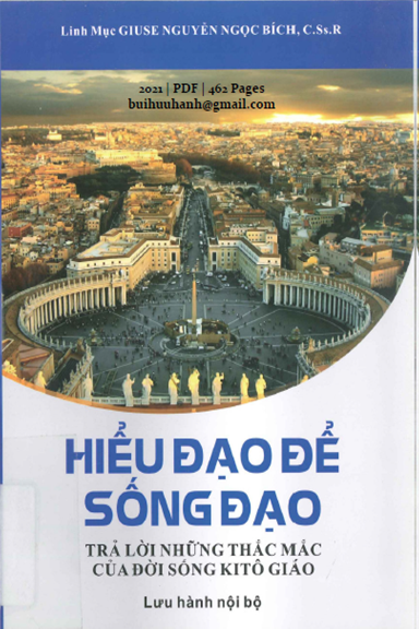 Hiểu Để Sống Đạo (NXB Học Viện Đa Minh 2021) - Nguyễn Ngọc Bích, 462 Trang
