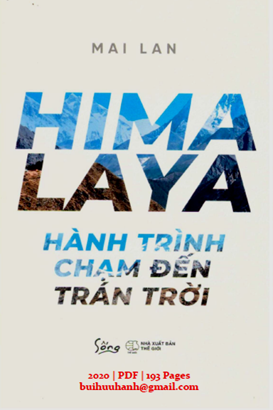 Himalaya Hành Trình Chạm Đến Trán Trời (NXB Thế Giới 2020) - Mai Lan, 193 Trang