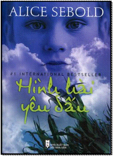 Hình Hài Yêu Dấu (NXB Hội Nhà Văn 2010) - Alie Sebold, 448 Trang