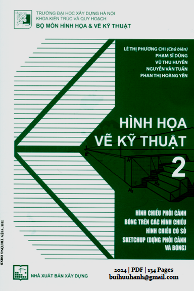 Hình Họa Vẽ Kỹ Thuật 2 (NXB Xây Dựng 2024) - Lê Thị Phương Chi, 134 Trang