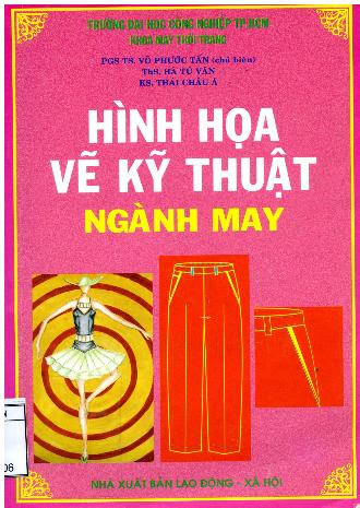 Hình Họa Vẽ Kỹ Thuật Ngành May (NXB Lao Động) -  Võ Phước Tấn, 261 Trang