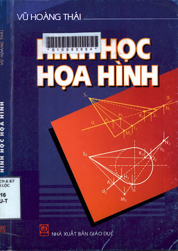 Hình Học Họa Hình (NXB Giáo Dục 2009) - Vũ Hoàng Thái, 226 Trang