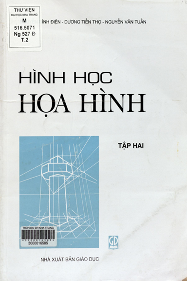 Hình Học Họa Hình Tập 2 (NXB Giáo Dục 2003) - Nguyễn Đình Điện, 240 Trang