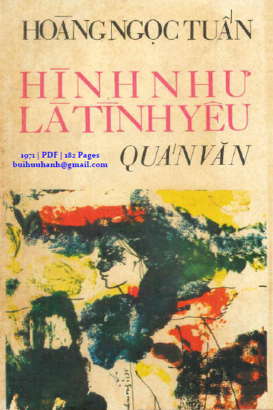 Hình Như Là Tình Yêu (NXB Quán Văn 1971) - Hoàng Ngọc Tuấn, 182 Trang