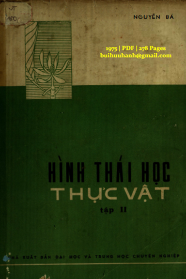 Hình Thái Học Thực Vật Tập 2 (NXB Đại Học 1975) - Nguyễn Bá, 278 Trang