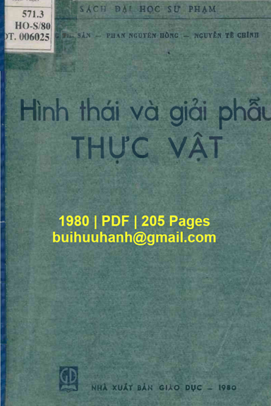 Hình Thái Và Giải Phẫu Thực Vật (NXB Giáo Dục 1980) - Hoàng Thị Sản, 205 Trang