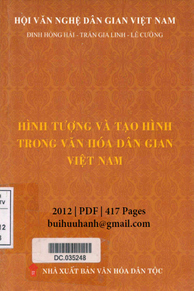 Hình Tượng Và Tạo Hình Trong Văn Hóa Dân Gian Việt Nam (NXB Văn Hóa Dân Tộc 2012) - Đinh Hồng Hải