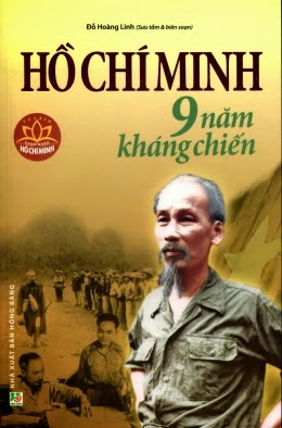 Hồ Chí Minh 9 Năm Kháng Chiến (NXB Hồng Bàng 2012) - Đỗ Hoàng Linh, 288 Trang