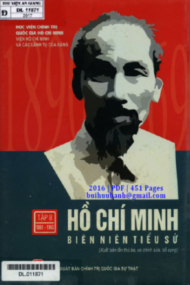 Hồ Chí Minh Biên Niên Tiểu Sử Tập 8 (NXB Chính Trị 2016) - Lê Văn Tích, 451 Trang