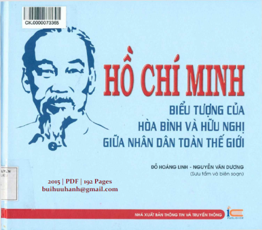 Hồ Chí Minh Biểu Tượng Của Hòa Bình Và Hữu Nghị Giữa Nhân Dân Toàn Thế Giới - Đỗ Hoàng Linh