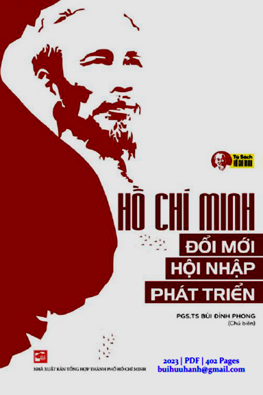 Hồ Chí Minh Đổi Mới-Hội Nhập-Phát Triển (NXB Tổng Hợp 2023) - Bùi Đình Phong, 402 Trang