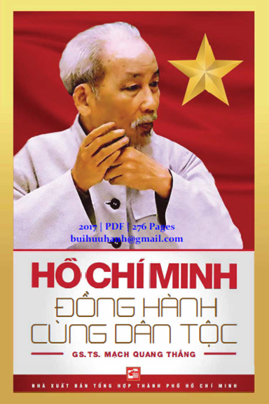 Hồ Chí Minh Đồng Hành Cùng Dân Tộc (NXB Tổng Hợp 2017) - Mạch Quang Thắng, 276 Trang