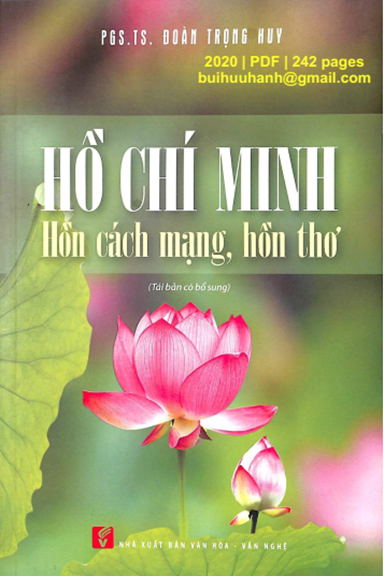 Hồ Chí Minh Hồn Cách Mạng, Hồn Thơ (NXB Văn Hóa Văn Nghệ 2020) - Đoàn Trọng Huy, 242 Trang