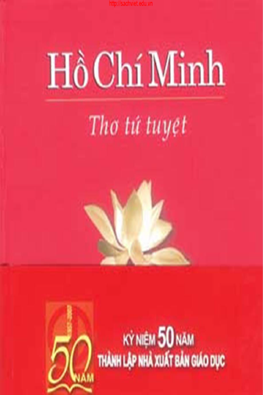 Hồ Chí Minh-Thơ Tứ Tuyệt (NXB Giáo Dục 2008) - Hà Minh Đức, 180 Trang