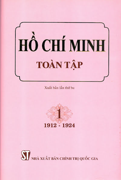Hồ Chí Minh Toàn Tập Tập 1 (NXB Chính Trị 2011) - Nguyễn Khánh Bật, 612 Trang