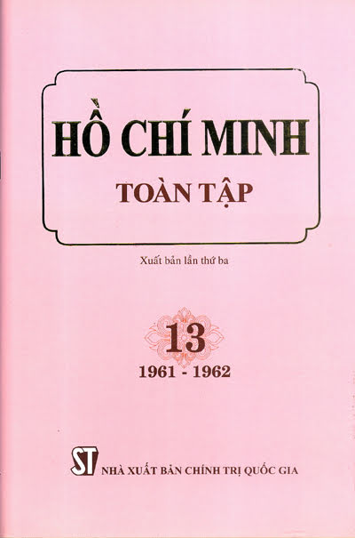 Hồ Chí Minh Toàn Tập Tập 13 (NXB Chính Trị 2011) - Hoàng Trang, 628 Trang