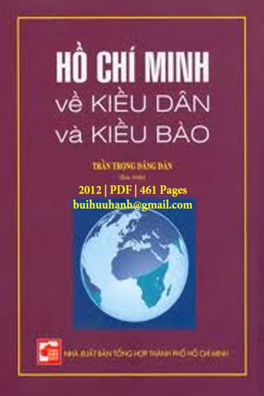Hồ Chí Minh Về Kiều Dân Và Kiều Bào (NXB Tổng Hợp 2012) - Trần Trọng Đăng Đàn, 461 Trang