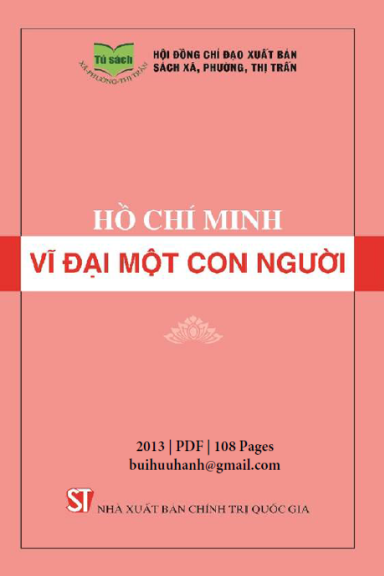 Hồ Chí Minh-Vĩ Đại Một Con Người (NXB Chính Trị 2013) - Trần Văn Giàu, 108 Trang