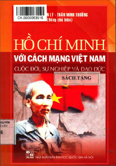 Hồ Chí Minh Với Cách Mạng Việt Nam-Cuộc Đời, Sự Nghiệp Và Đạo Đức - Đinh Xuân Lý, 297 Trang