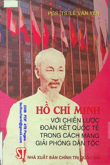 Hồ Chí Minh Với Chiến Lược Đoàn Kết Quốc Tế Trong Cách Mạng Giải Phóng Dân Tộc - Lê Văn Yên