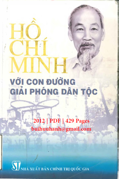 Hồ Chí Minh Với Con Đường Giải Phóng Dân Tộc (NXB Chính Trị 2012) - Nhiều Tác Giả, 429 Trang