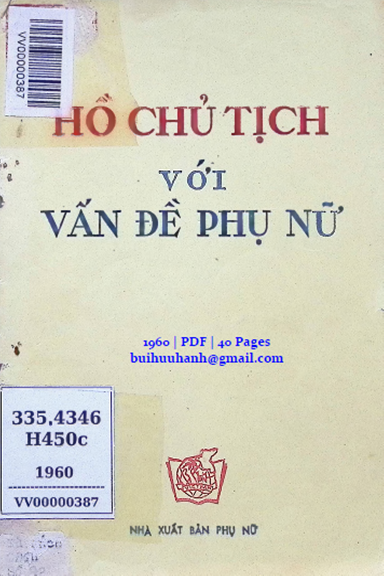 Hồ Chí Minh Với Vấn Đề Phụ Nữ (NXB Phụ Nữ 1960) - Nguyễn Ái Quốc, 40 Trang