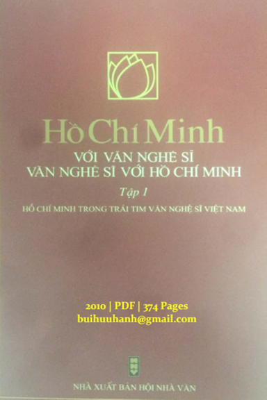 Hồ Chí Minh Với Văn Nghệ Sĩ Tập 1 (NXB Hội Nhà Văn 2010) - Hữu Thỉnh, 374 Trang