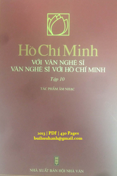 Hồ Chí Minh Với Văn Nghệ Sĩ Tập 10 (NXB Hội Nhà Văn 2013) - Hữu Thỉnh, 430 Trang