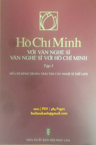 Hồ Chí Minh Với Văn Nghệ Sĩ Tập 3 (NXB Hội Nhà Văn 2012) - Hữu Thỉnh, 484 Trang