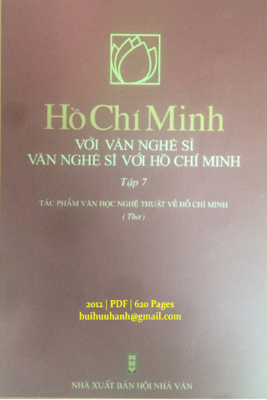 Hồ Chí Minh Với Văn Nghệ Sĩ Tập 7 (NXB Hội Nhà Văn 2012) - Hữu Thỉnh, 620 Trang