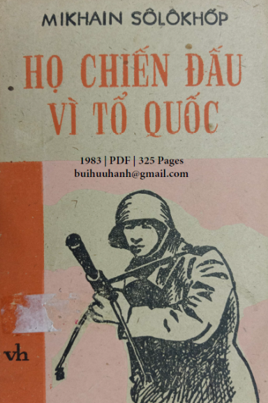 Họ Chiến Đấu Vì Tổ Quốc (NXB Văn Học 1983) - Mikhail Sholokhov, 325 Trang