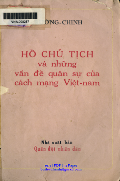 Hồ Chủ Tịch Và Những Vấn Đề Quân Sự Của Cách Mạng Việt Nam (NXB Quân Đội 1971) - Trường Chinh