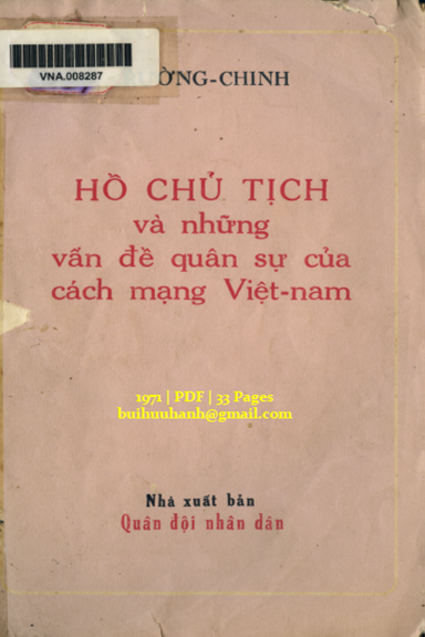 Hồ Chủ Tịch Và Những Vấn Đề Quân Sự Của Cách Mạng Việt Nam (NXB Quân Đội 1971) - Trường Chinh