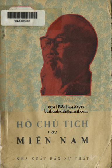Hồ Chủ Tịch Với Miền Nam (NXB Sự Thật 1974) - Hồ Chí Minh, 134 Trang