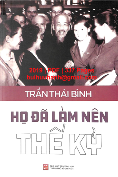 Họ Đã Làm Nên Thế Kỷ (NXB Tổng Hợp 2019) - Trần Thái Bình, 337 Trang