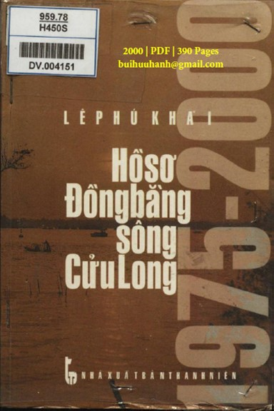 Hồ Sơ Đồng Bằng Sông Cửu Long 1975-2000 (NXB Thanh Niên 2000) - Lê Phú Khải, 390 Trang