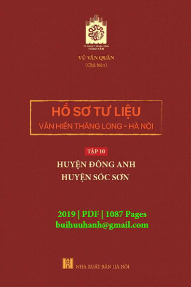 Hồ Sơ Tư Liệu Văn Hiến Thăng Long-Hà Nội Tập 10 (NXB Hà Nội 2019) - Vũ Văn Quân 1087 Trang