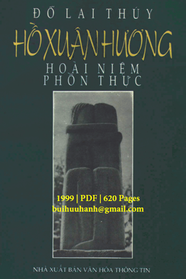 Hồ Xuân Hương-Hoài Niệm Phồn Thực (NXB Văn Hóa Thông Tin 1999) - Đỗ Lai Thúy, 620 Trang