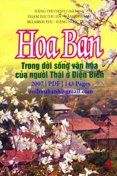 Hoa Ban Trong Đời Sống Văn Hóa Của Người Thái Ở Điện Biên (NXB Văn Hóa Dân Tộc 2007) - Đặng Thị Oanh