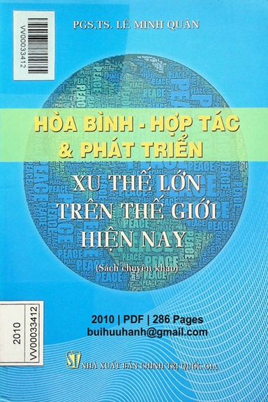Hòa Bình Hợp Tác Và Phát Triển-Xu Thế Lớn Trên Thế Giới Hiện Nay (NXB Chính Trị 2010) - Lê Minh Quân