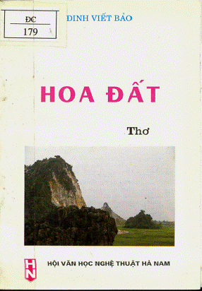 Hoa Đất (NXB Hà Nam 1997) - Đinh Viết Bảo, 41 Trang