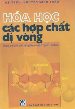 Hóa Học Các Hợp Chất Dị Vòng - Gs. Ts. Nguyễn Minh Thảo, 230 Trang