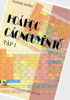 Hóa Học Các Nguyên Tố Tập 1 (NXB Đại Học Quốc Gia 2004) - Hoàng Nhâm, 302 Trang