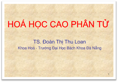 Hóa Học Cao Phân Tử - Ts. Đoàn Thị Thu Loan, 177 Trang