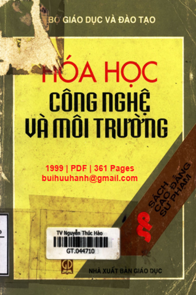 Hóa Học Công Nghệ Và Môi Trường (NXB Giáo Dục 1999) - Trần Thị Bính, 361 Trang