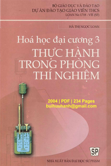 Hoá Học Đại Cương 3-Thực Hành Trong Phòng Thí Nghiệm (NXB Đại Học Sư Phạm 2004) - Hà Thị Ngọc Loan