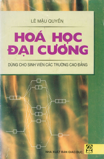 Hóa Học Đại Cương (NXB Giáo Dục 2005) - Lê Mậu Quyền, 225 Trang